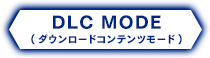 DLC MODE